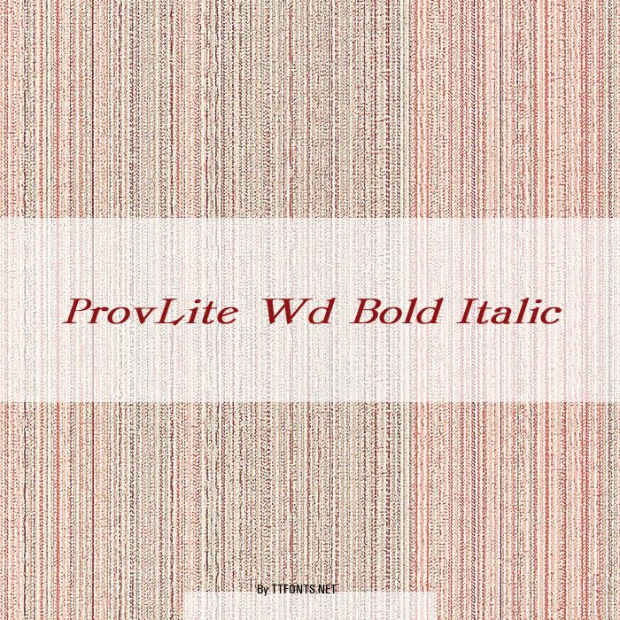 ProvLite Wd Bold Italic example